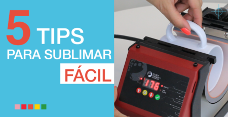 5 tips para sublimar fácil