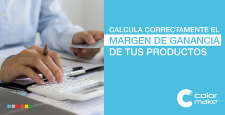 Calculas bien los márgenes de ganancia de tus productos