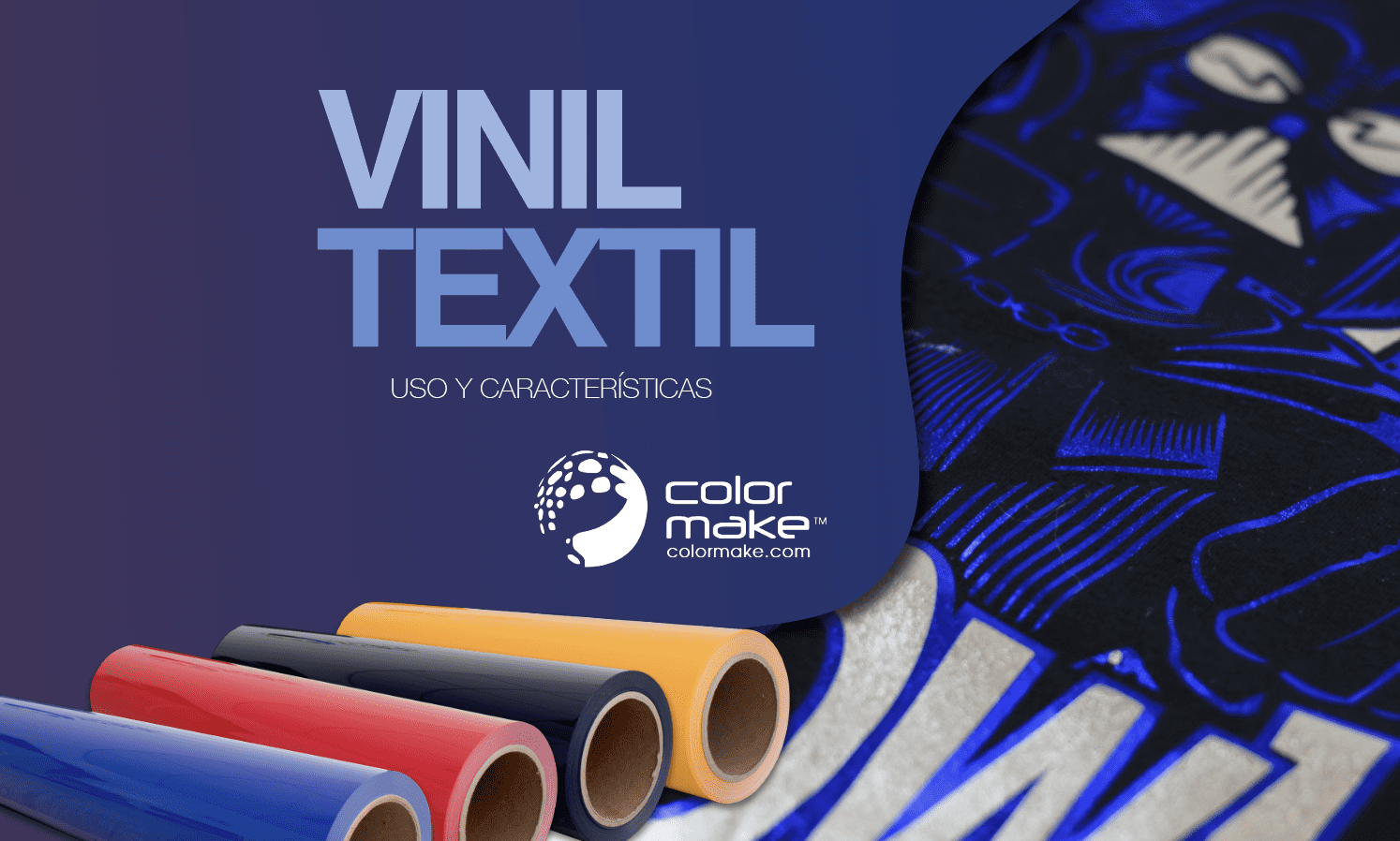 Características del Vinil Textil Color Make™ - Color Make™
