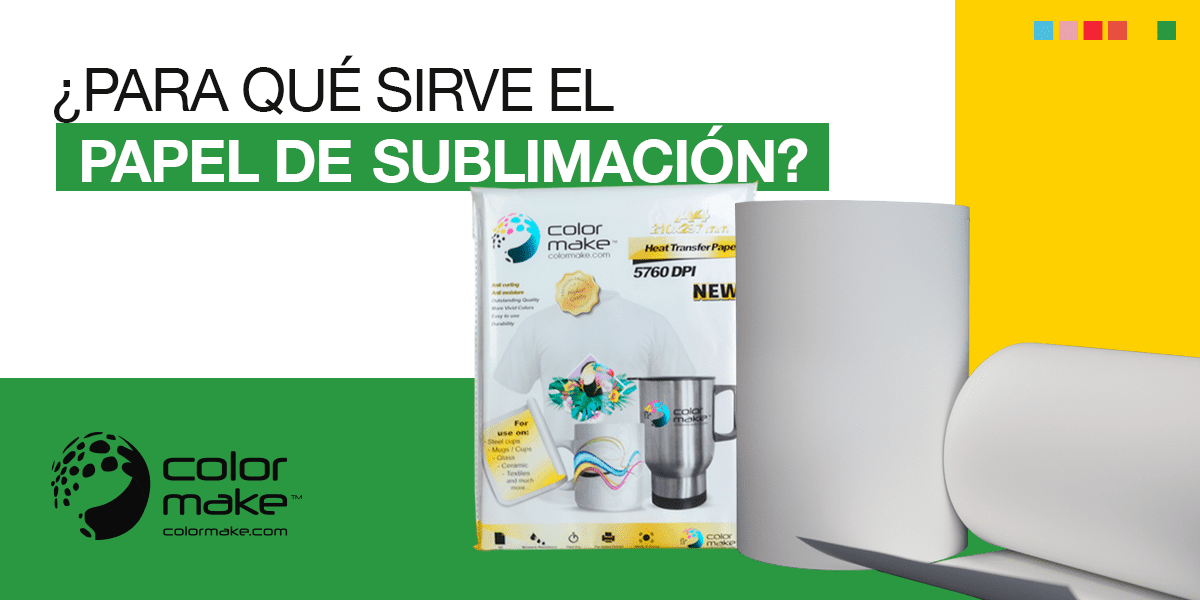 ¿Para qué sirve el papel de sublimacion_