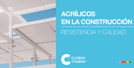 Acrilicos Color Make® en la Construcción